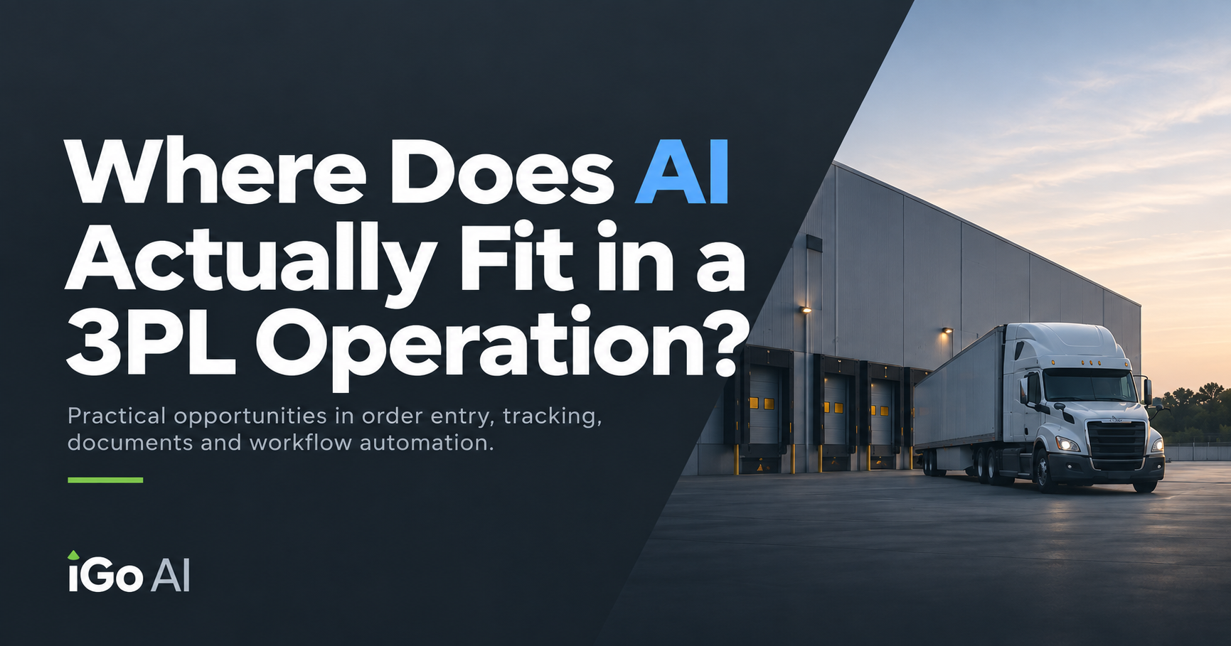 Where Does AI Actually Fit in a 3PL Operation?